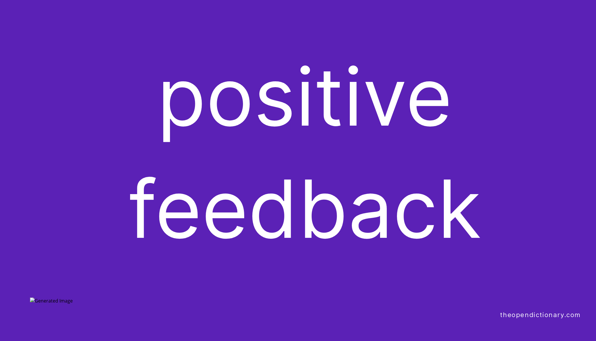 positive-feedback-meaning-of-positive-feedback-definition-of